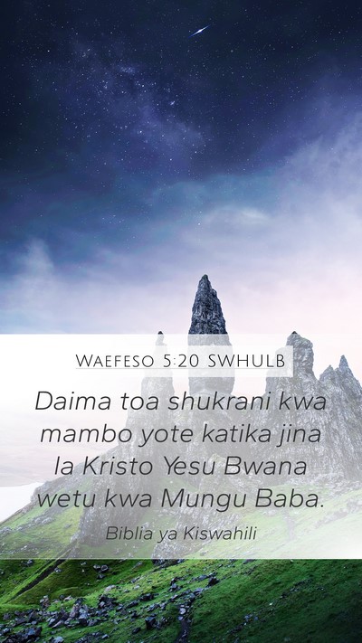 Waefeso 5:20 SWHULB Bible Verse Image