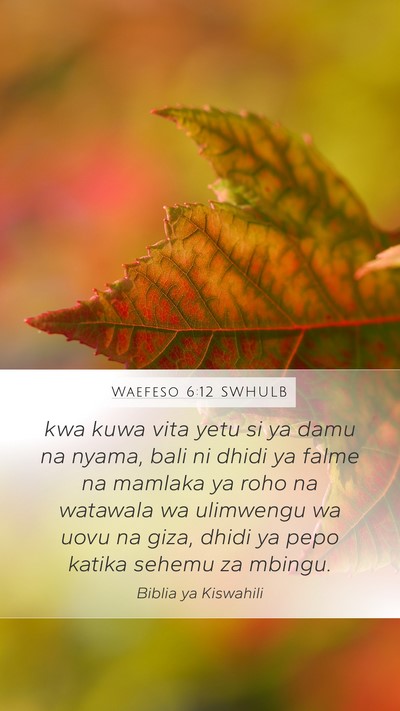 Waefeso 6:12 SWHULB Bible Verse Image
