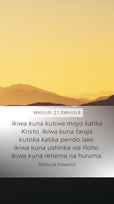 Wafilipi 2:1 SWHULB Bible Verse Image