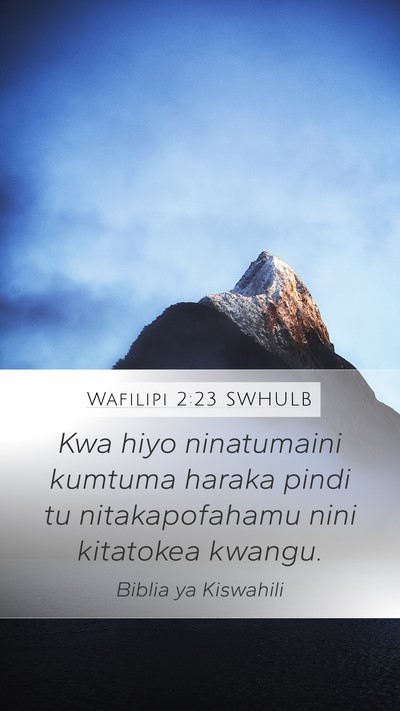 Wafilipi 2:23 SWHULB Bible Verse Image