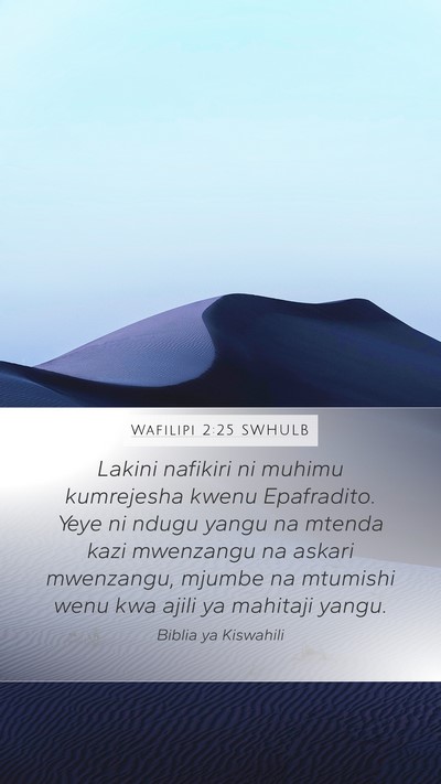 Wafilipi 2:25 SWHULB Bible Verse Image