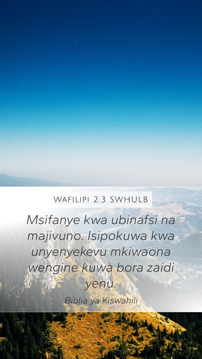 Wafilipi 2:3 SWHULB Bible Verse Image