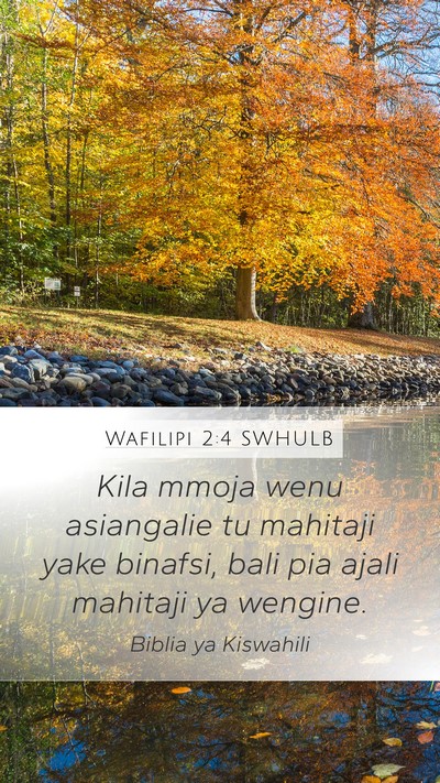 Wafilipi 2:4 SWHULB Bible Verse Image