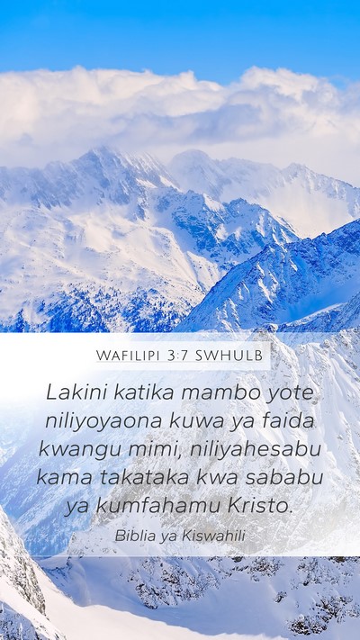 Wafilipi 3:7 SWHULB Bible Verse Image
