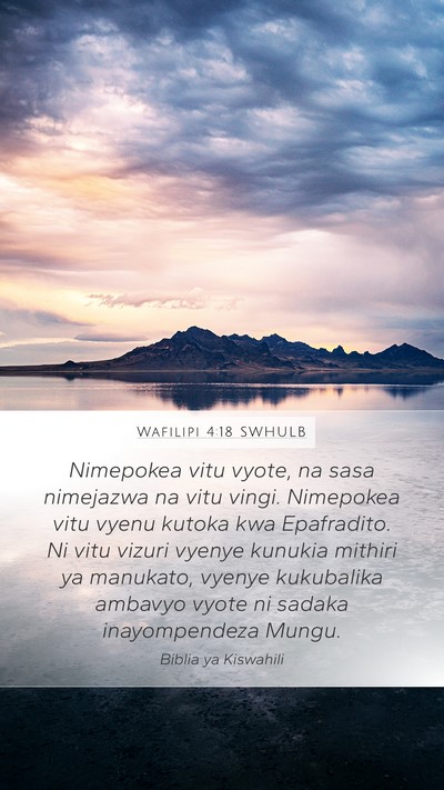 Wafilipi 4:18 SWHULB Bible Verse Image