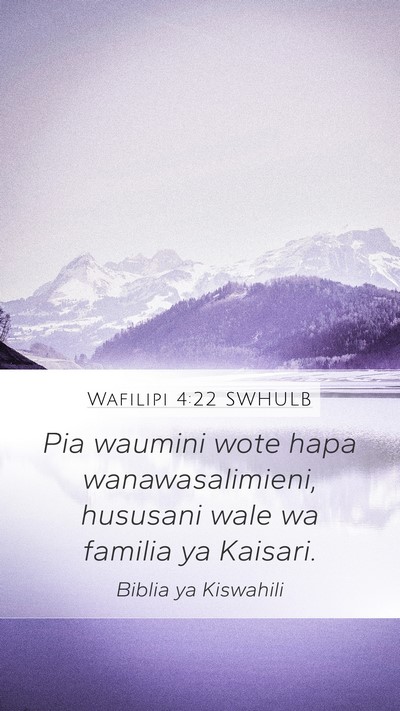 Wafilipi 4:22 SWHULB Bible Verse Image