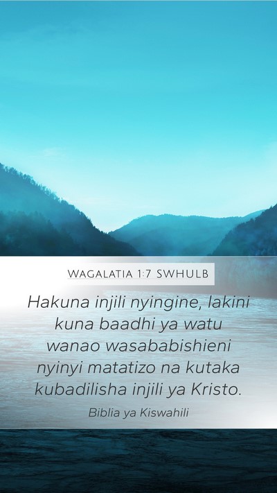 Wagalatia 1:7 SWHULB Bible Verse Image