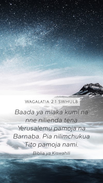 Wagalatia 2:1 SWHULB Bible Verse Image