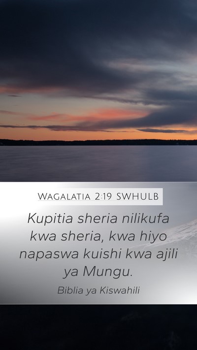 Wagalatia 2:19 SWHULB Bible Verse Image