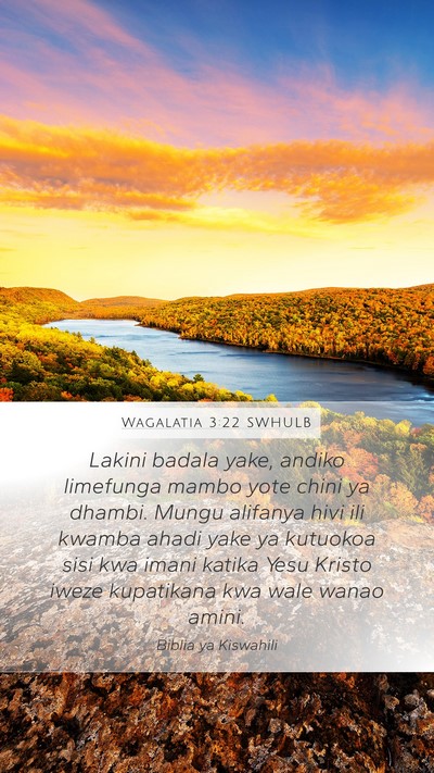 Wagalatia 3:22 SWHULB Bible Verse Image