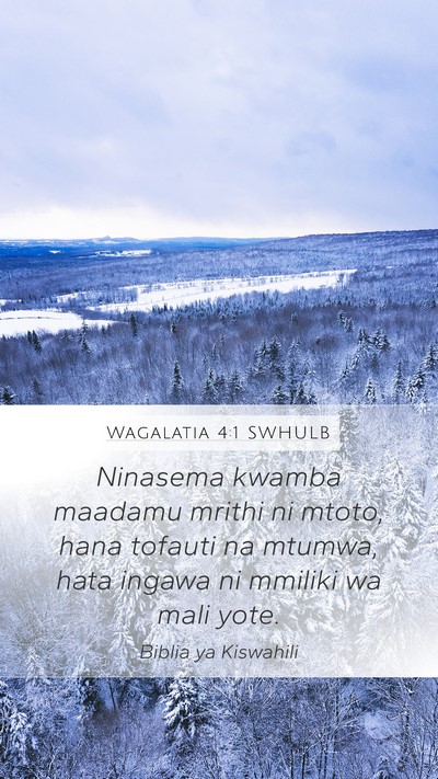 Wagalatia 4:1 SWHULB Bible Verse Image