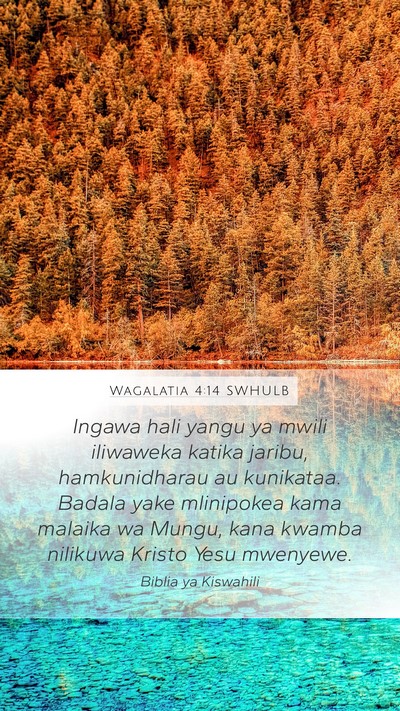 Wagalatia 4:14 SWHULB Bible Verse Image