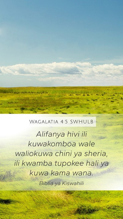Wagalatia 4:5 SWHULB Bible Verse Image