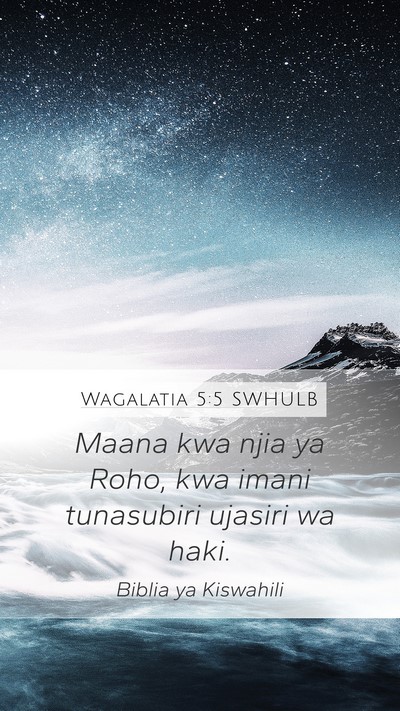 Wagalatia 5:5 SWHULB Bible Verse Image