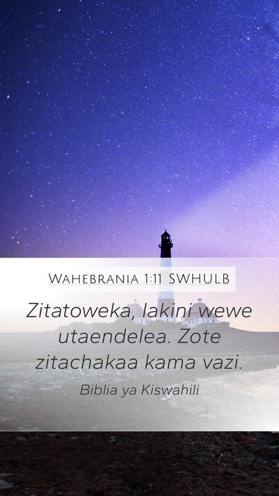Wahebrania 1:11 SWHULB Bible Verse Image