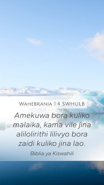 Wahebrania 1:4 SWHULB Bible Verse Image
