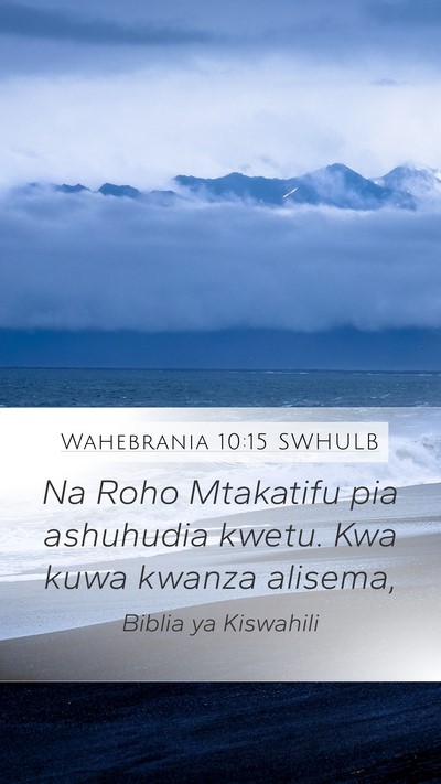 Wahebrania 10:15 SWHULB Bible Verse Image