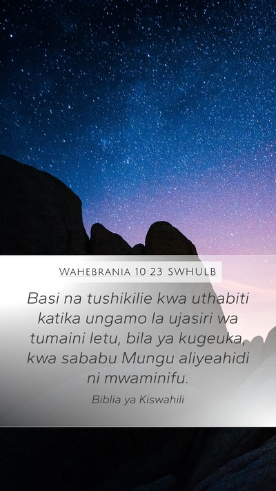 Wahebrania 10:23 SWHULB Bible Verse Image