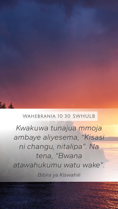 Wahebrania 10:30 SWHULB Bible Verse Image