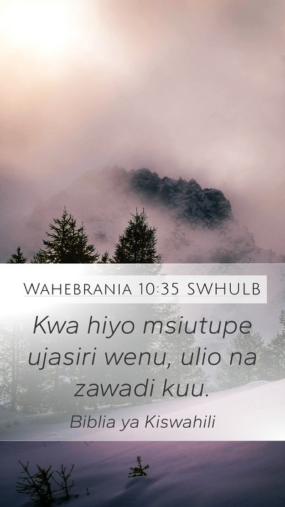 Wahebrania 10:35 SWHULB Bible Verse Image