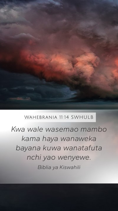 Wahebrania 11:14 SWHULB Bible Verse Image