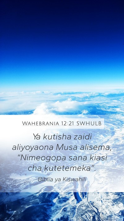 Wahebrania 12:21 SWHULB Bible Verse Image