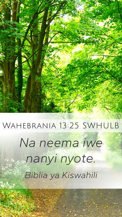 Wahebrania 13:25 SWHULB Bible Verse Image