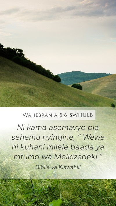 Wahebrania 5:6 SWHULB Bible Verse Image