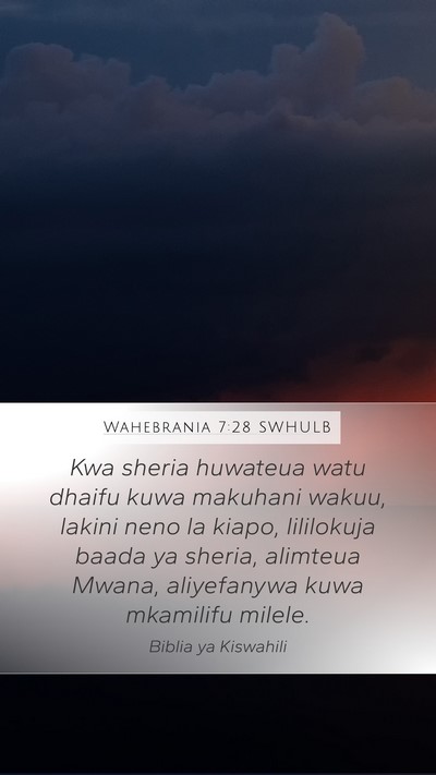 Wahebrania 7:28 SWHULB Bible Verse Image
