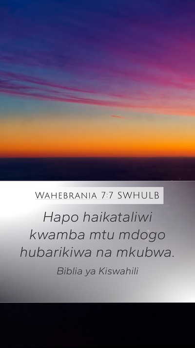 Wahebrania 7:7 SWHULB Bible Verse Image