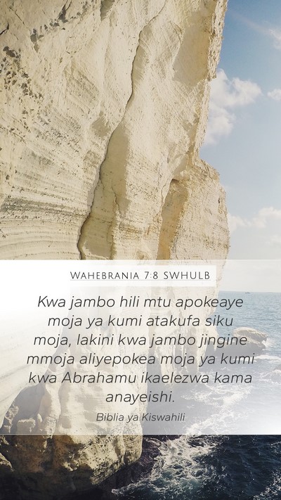 Wahebrania 7:8 SWHULB Bible Verse Image