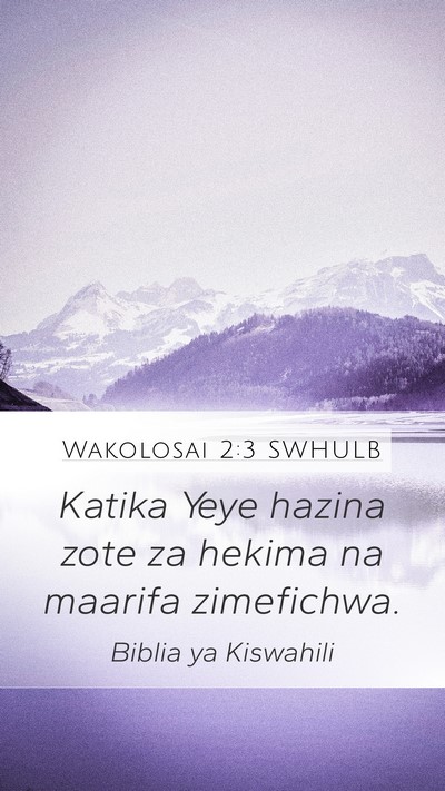 Wakolosai 2:3 SWHULB Bible Verse Image