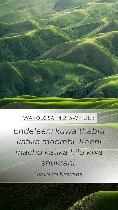 Wakolosai 4:2 SWHULB Bible Verse Image