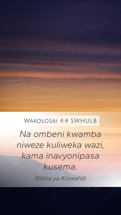 Wakolosai 4:4 SWHULB Bible Verse Image