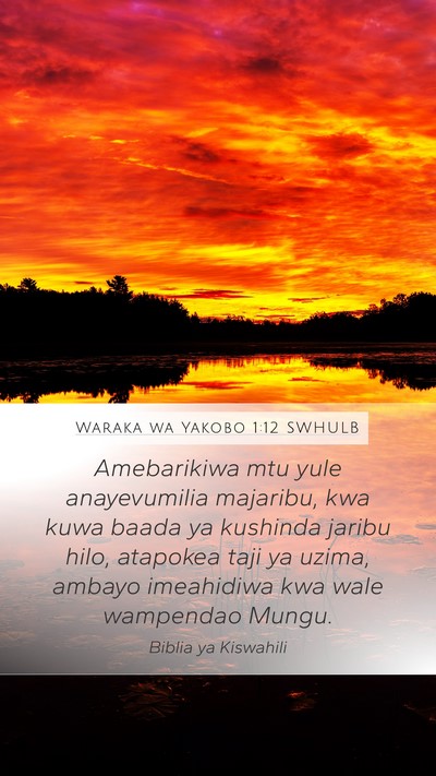 Waraka wa Yakobo 1:12 SWHULB Bible Verse Image