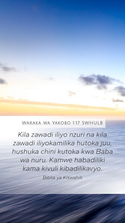 Waraka wa Yakobo 1:17 SWHULB Bible Verse Image