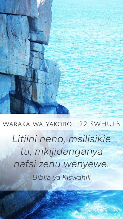 Waraka wa Yakobo 1:22 SWHULB Bible Verse Image