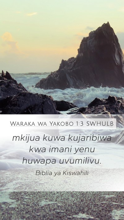 Waraka wa Yakobo 1:3 SWHULB Bible Verse Image