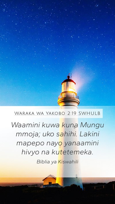 Waraka wa Yakobo 2:19 SWHULB Bible Verse Image