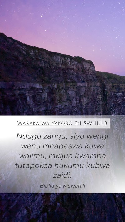 Waraka wa Yakobo 3:1 SWHULB Bible Verse Image