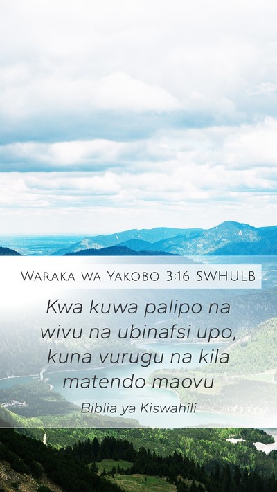 Waraka wa Yakobo 3:16 SWHULB Bible Verse Image