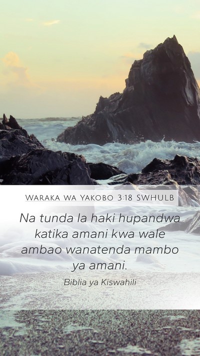 Waraka wa Yakobo 3:18 SWHULB Bible Verse Image