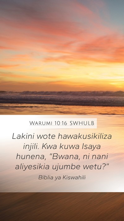 Warumi 10:16 SWHULB Bible Verse Image