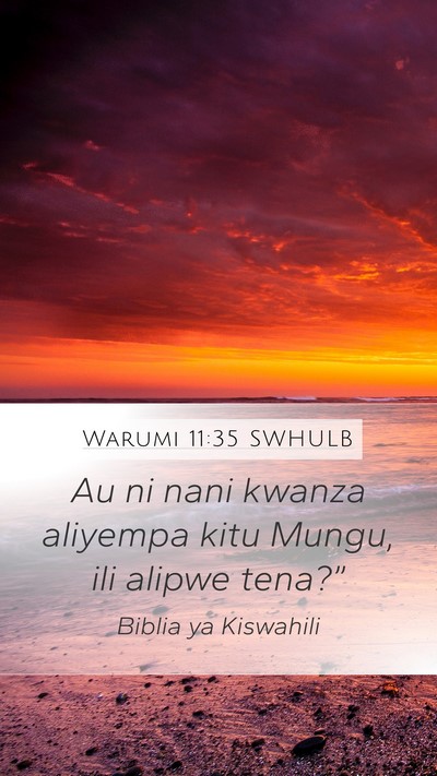 Warumi 11:35 SWHULB Bible Verse Image