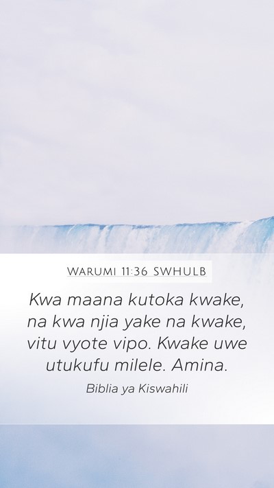 Warumi 11:36 SWHULB Bible Verse Image