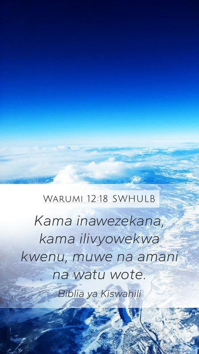 Warumi 12:18 SWHULB Bible Verse Image