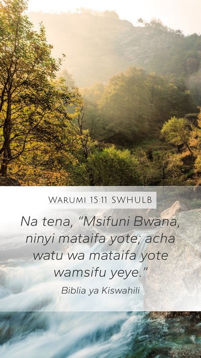 Warumi 15:11 SWHULB Bible Verse Image