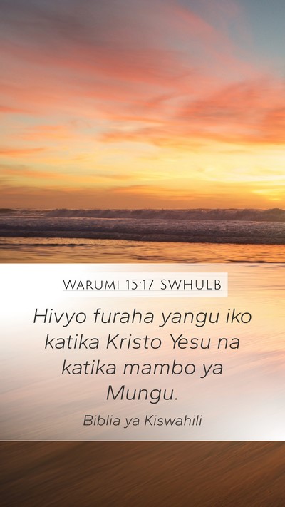 Warumi 15:17 SWHULB Bible Verse Image