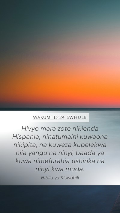 Warumi 15:24 SWHULB Bible Verse Image