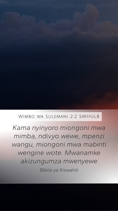Wimbo wa Sulemani 2:2 SWHULB Bible Verse Image
